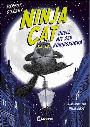 Cover for Dermot O'Leary · Ninja Cat (Band 1) - Duell mit der Königskobra (Buch) (2022)