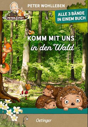 Cover for Peter Wohlleben · Komm mit uns in den Wald (Book) (2025)