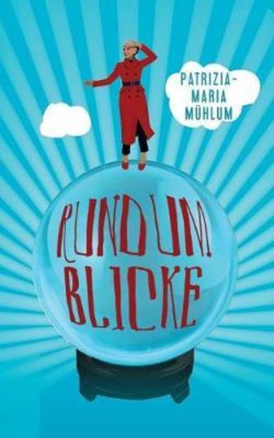 Rundumblicke - Mühlum - Books -  - 9783752801156 - June 4, 2018