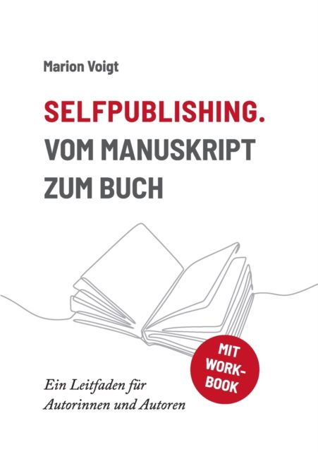 Cover for Marion Voigt · Selfpublishing. Vom Manuskript zum Buch (Paperback Book) (2021)