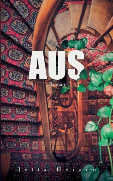Cover for Jetta Heinen · Aus (Paperback Book) (2021)
