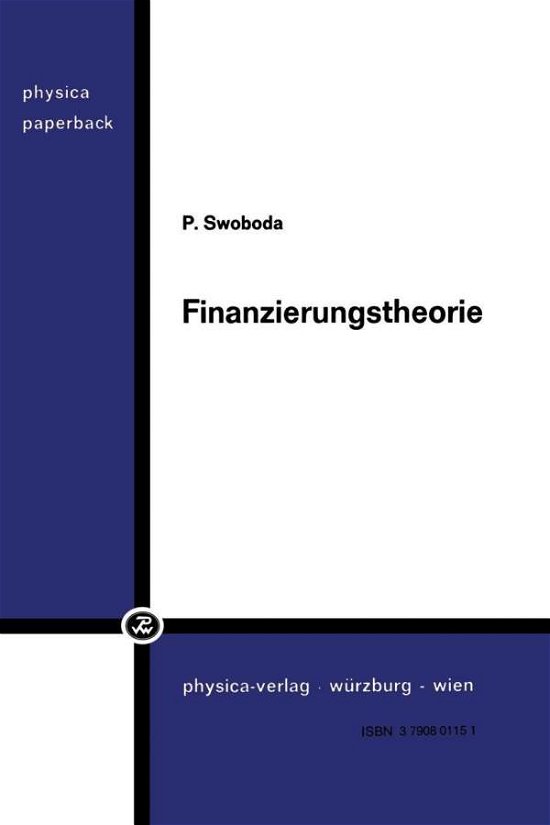 Cover for Peter Swoboda · Finanzierungstheorie (Paperback Book) [1973 edition] (1973)