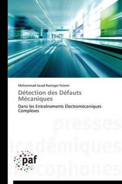 Cover for Rastegar Fatemi Mohammad Javad · Detection Des Defauts Mecaniques (Paperback Book) (2018)