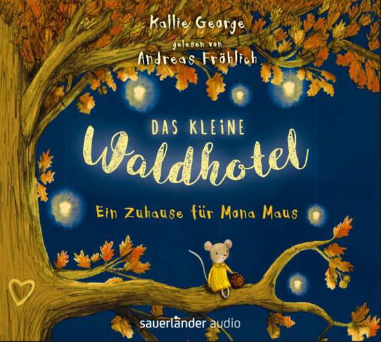 Das kl.Waldhotel,Ein Zuhau,CD - George - Książki -  - 9783839849156 - 