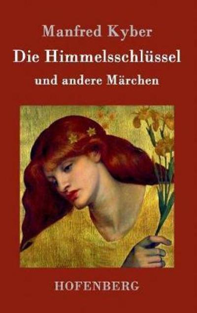 Cover for Kyber · Die Himmelsschlüssel und andere M (Bog) (2016)