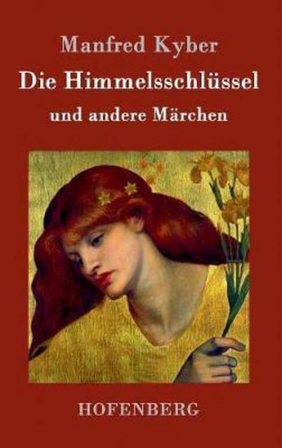 Cover for Kyber · Die Himmelsschlüssel und andere M (Book) (2016)