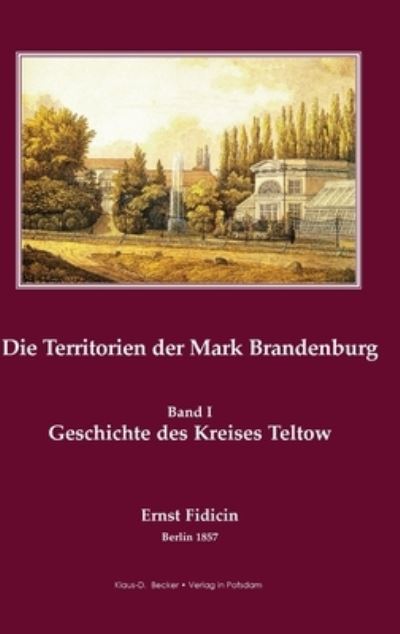 Cover for Ernst Fidicin · Territorien der Mark Brandenburg (Hardcover Book) (2015)