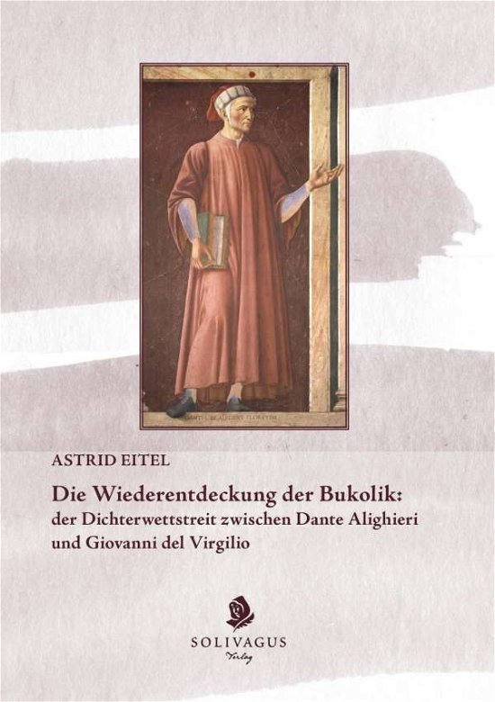 Cover for Eitel · Die Wiederentdeckung der Bukolik: (Book)