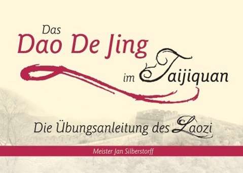 Cover for Silberstorff · Silberstorff:Das Dao De Jing im Taijiqu (Book) (2024)