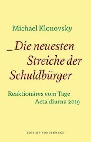 Cover for Michael Klonovsky · Die neuesten Streiche der Schuldbürger (Inbunden Bok) (2020)