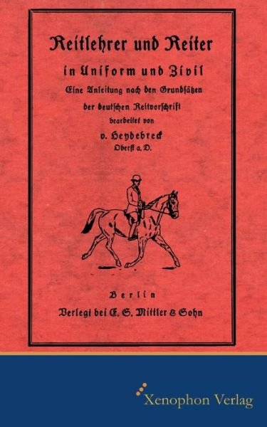 Cover for Hans von Heydebreck · Reitlehrer und Reiter in Zivil und Uniform (Book) (2024)