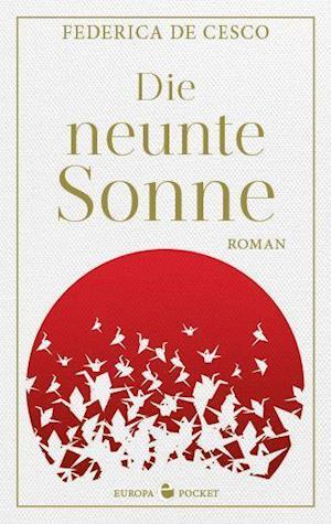 Die neunte Sonne - Federica De Cesco - Books - Europa Verlag GmbH - 9783958904156 - October 1, 2021