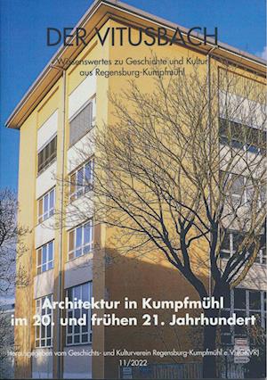 Cover for Friedrich Fuchs · Architektur in Kumpfmühl im 20. und frühen 21. Jahrhundert (Book) (2022)