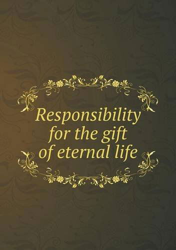 Cover for John Mcleod Campbell · Responsibility for the Gift of Eternal Life (Paperback Book) (2013)