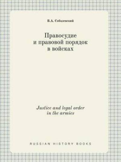 Cover for V a Sobolevskij · Justice and Legal Order in the Armies (Paperback Bog) (2015)