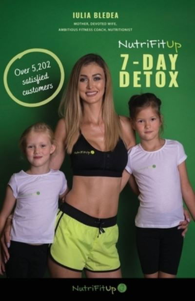 Cover for Iulia Bledea · NutriFitUp 7 - day Detox (Paperback Bog) (2020)