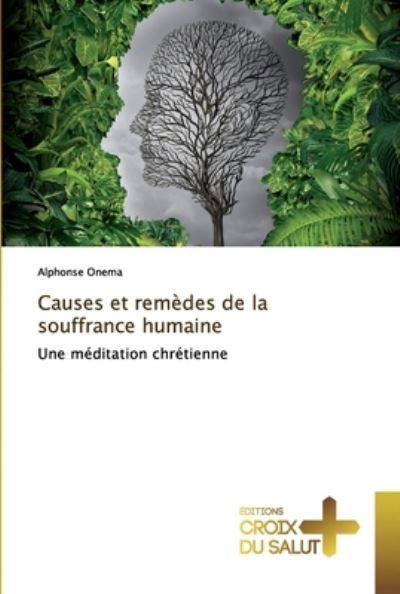 Cover for Alphonse Onema · Causes et remedes de la souffrance humaine (Paperback Bog) (2020)