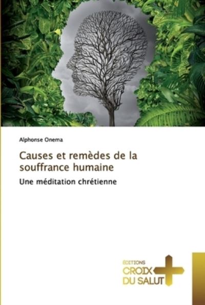 Cover for Alphonse Onema · Causes et remedes de la souffrance humaine (Pocketbok) (2020)