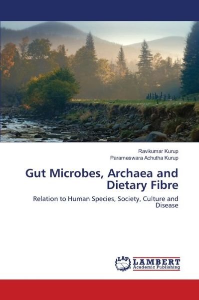 Cover for Kurup · Gut Microbes, Archaea and Dietary (Bog) (2020)