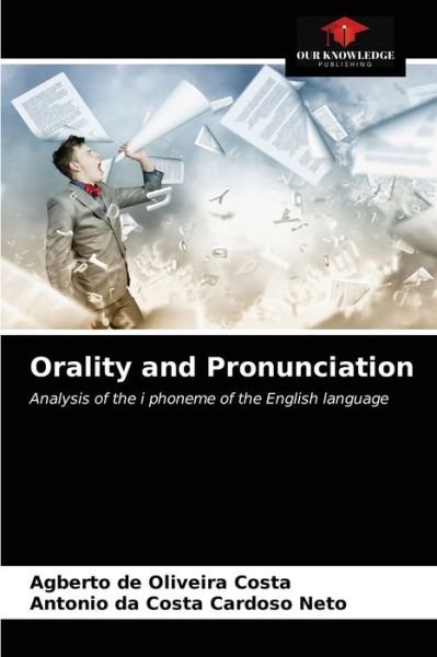 Cover for Agberto de Oliveira Costa · Orality and Pronunciation (Paperback Book) (2021)