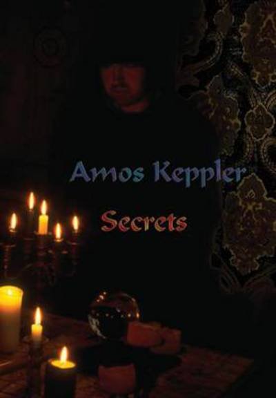 Cover for Amos Keppler · Secrets (Hardcover bog) (2013)