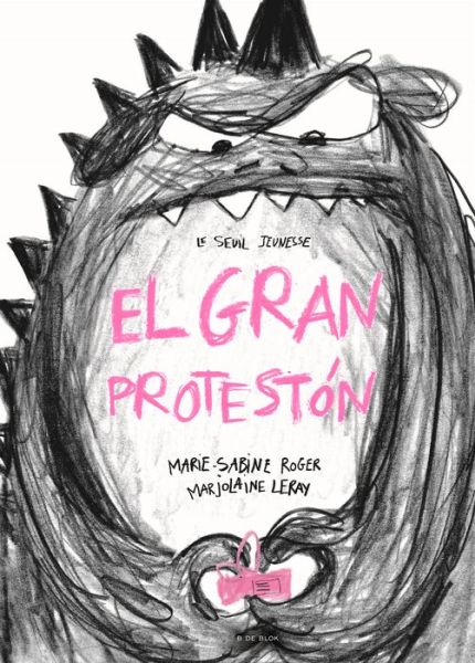 Cover for Marie-Sabine Roger · El gran Proteston (Hardcover Book) (2023)