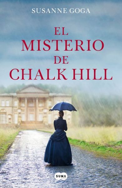 Cover for Susanne Goga · El misterio de Chalk Hill / The Mystery at Chalk Hill (Paperback Book) (2019)