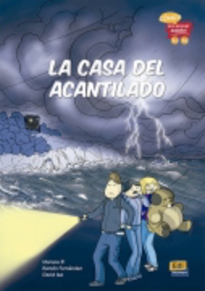 La Casa del Acantilado: Comics Para Aprender Espanol - Comic Edinumen - Marcos B. - Books - Editorial Edinumen - 9788498489156 - December 1, 2016