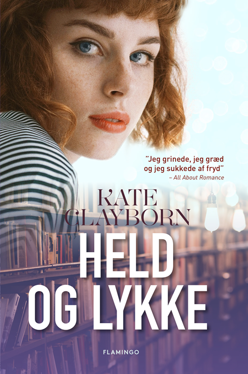 Cover for Kate Clayborn · A Chance of a Lifetime: Held og lykke (Sewn Spine Book) [1e uitgave] (2020)