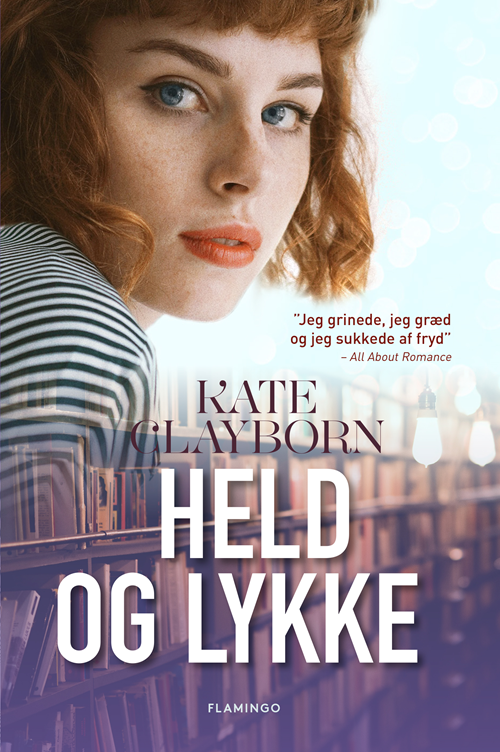 A Chance of a Lifetime: Held og lykke - Kate Clayborn - Books - Flamingo - 9788702281156 - March 26, 2020