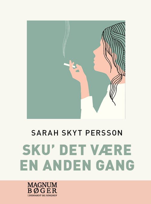 Cover for Sarah Skyt Persson · Sku' det være en anden gang (Storskrift) (Indbundet Bog) [2. udgave] (2020)