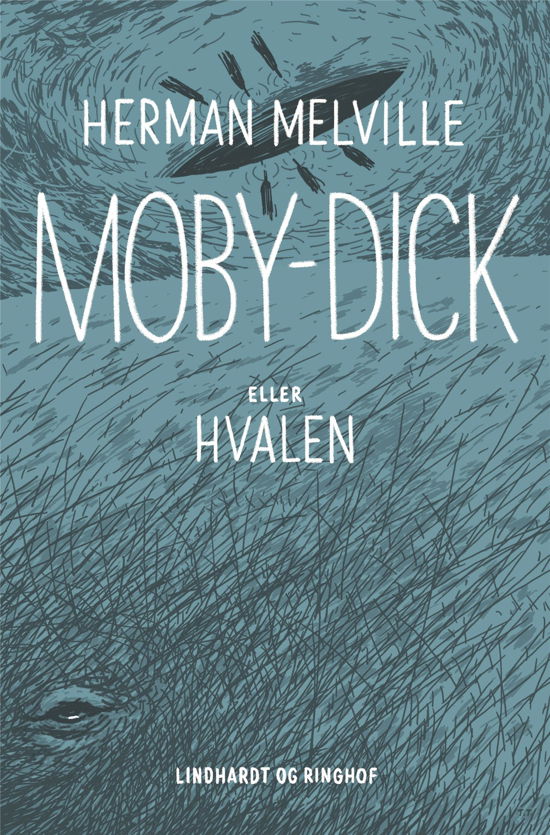 Moby-Dick eller Hvalen - Herman Melville - Bücher - Lindhardt og Ringhof - 9788711993156 - 9. Dezember 2020