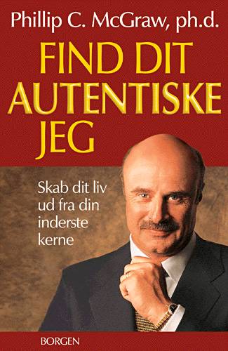 Cover for Phillip C. McGraw · Find dit autentiske jeg (Poketbok) [1:a utgåva] (2002)