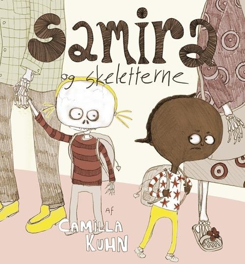 Cover for Camilla Kuhn · Samira og skeletterne (Innbunden bok) [1. utgave] (2015)