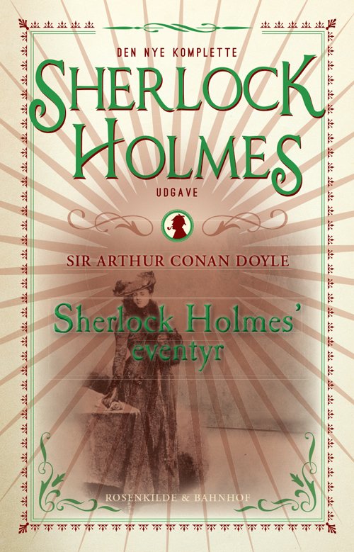 Cover for Arthur Conan Doyle · Den Komplette Sherlock Holmes: Sherlock Holmes Eventyr (Indbundet Bog) [Indbundet] (2013)