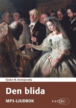 Cover for Fjodor Dostojevskij · Den blida (Krotkaja) (MP3-CD) (2015)