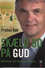 Cover for Preben Kok · Skæld ud på Gud (Poketbok) [1:a utgåva] (2008)