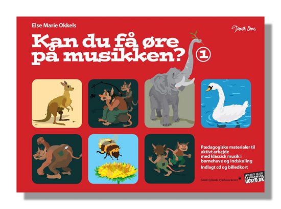 Cover for Else Marie Okkels · Kan du få øre på musikken? (Taschenbuch) [1. Ausgabe] (2014)