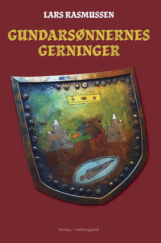 Cover for Lars Rasmussen · Gundarsønnernes gerninger (Sewn Spine Book) [1st edition] (2024)