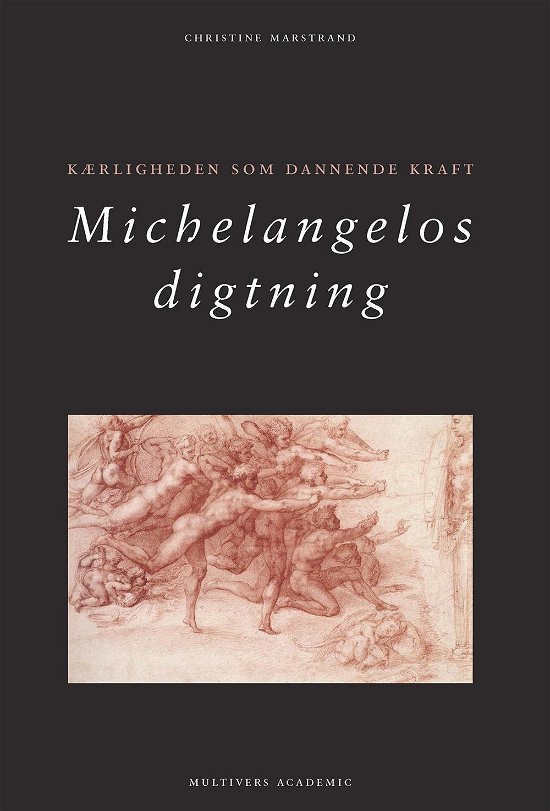 Cover for Christine Marstrand · Michelangelos digtning (Sewn Spine Book) [1th edição] (2014)