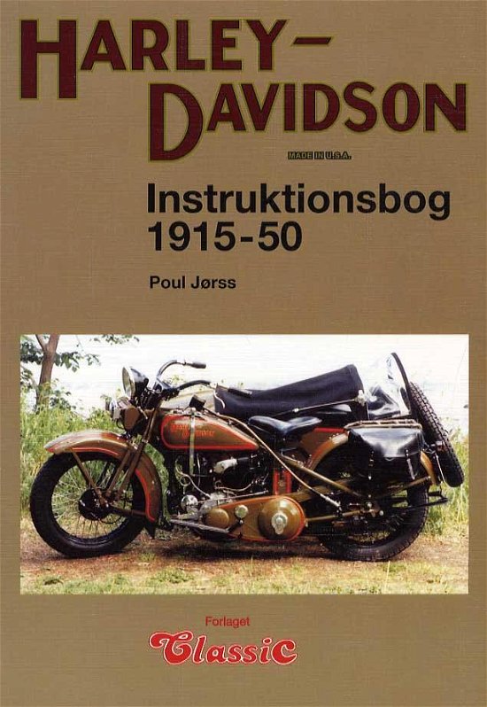 Cover for Poul Jørss · Harley-Davidson Instruktionsbog 1915-1950 (Poketbok) [1:a utgåva] (1994)
