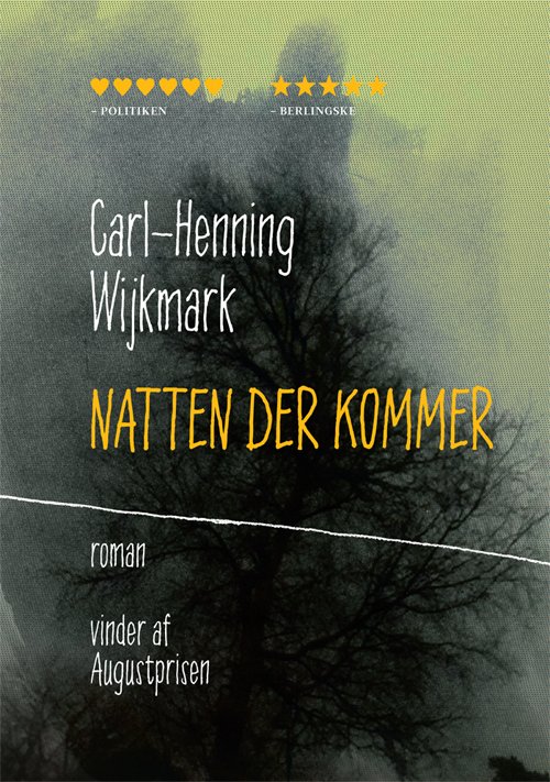 Cover for Carl-Henning Wijkmark · Natten der kommer (Sewn Spine Book) [1. Painos] (2013)