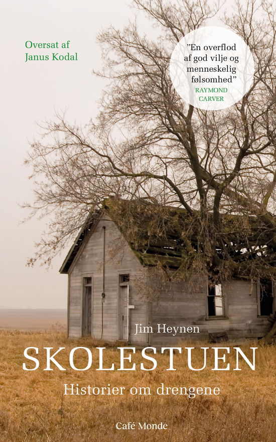 Cover for Jim Heynen · Skolestuen – historier om drengene (Bound Book) (2025)