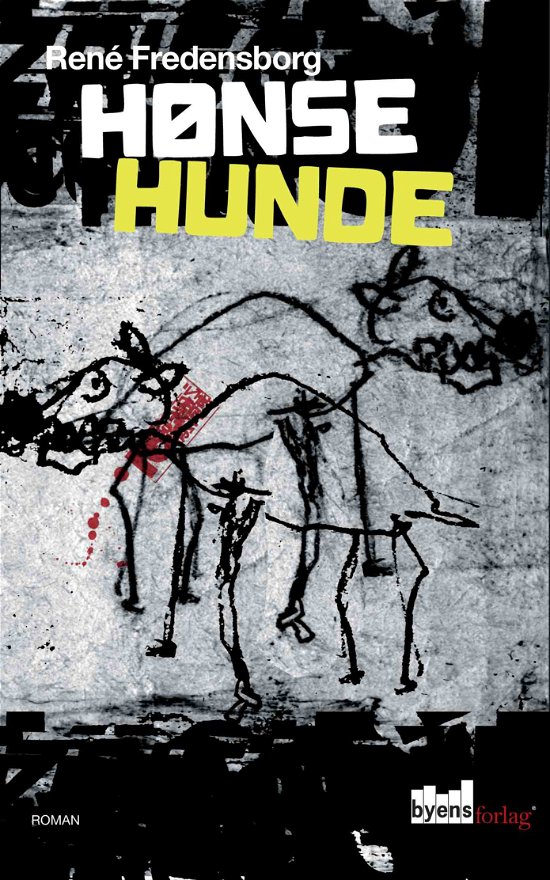 Cover for René Fredensborg · Hønsehunde (Bound Book) [1. wydanie] [Indbundet] (2011)