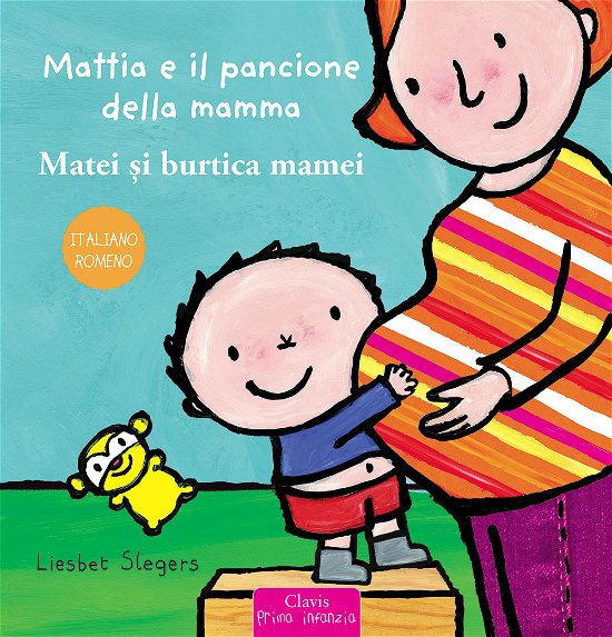 Cover for Liesbet Slegers · Mattia E Il Pancione Della Mamma. Ediz. Italiana E Romena (Bog)