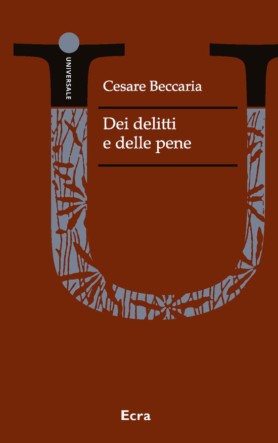 Cover for Cesare Beccaria · Dei Delitti E Delle Pene (Book)