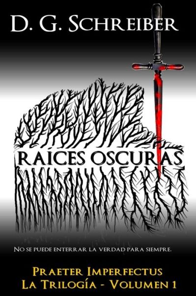 Cover for Dario Gaz Schreiber · Raices Oscuras (Paperback Bog) (2018)
