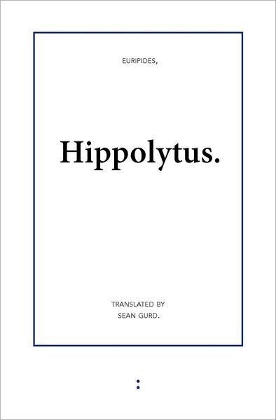 Cover for Euripides · Hippolytus (Paperback Book) (2012)