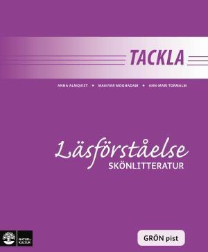 Cover for Ann-Mari Tormalm · Tackla: Tackla Läsförståelse Skönlitteratur Grön pist (Bok) (2008)