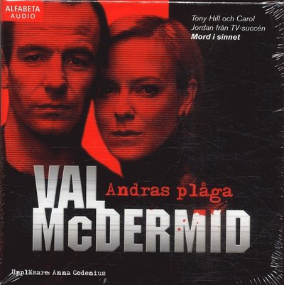 Cover for Val McDermid · Carol Jordan / Tony Hill: Andras plåga (Audiobook (płyta CD)) (2007)